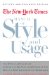 The New York Times Manual of Style and Usage : The Official Style Guide Used by the Writers and Editors of the World's Mostauthoritative Newspaper cover