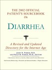The 2002 Official Patient's Sourcebook on Diarrhea : A Revised and Updated Directory for the Internet Age [Click for larger image]