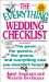 The Everything Wedding Checklist : The Gown, the Guests, the Groom, and Everything Else You Shouldn't Forget cover
