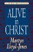 Alive in Christ : A 30-Day Devotional cover