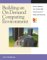 Building an on Demand Computing Environment With IBM : How to Optimize Your Current Infrastructure for Today and Tomorrow  Version 1.0P cover