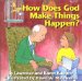 How Does God Make Things Happen? cover