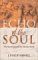 Echo of the Soul : The Sacredness of the Human Body cover