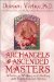 Archangels & Ascended Masters : A Guide to Working and Healing With Divinities and Deities cover