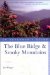 The Blue Ridge & Smoky Mountains : An Explorer's Guide cover