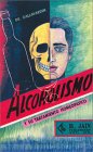 Alcoholismo Y Su Tratamiento Homeopatico [Click for larger image]