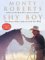 Shy Boy : The Horse That Came in from the Wild cover