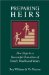 Preparing Heirs : Five Steps to a Successful Transition of Family Wealth and Values cover