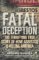 Fatal Deception : The Terrifying True Story of How Asbestos Is Killing America cover