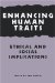 Enhancing Human Traits : Ethical and Social Implications cover