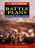 The Hutchinson Atlas of Battle Plans : Before and After [Click for larger image]