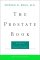 The Prostate Book : Sound Advice on Symptoms and Treatment cover