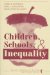 Children, Schools, and Inequality cover