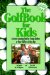 The Golfbook for Kids : A Great Learning Tool for Young Golfers or New Golfers of Any Age cover