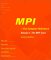 Mpi the Complete Reference : The Mpi Core cover