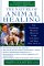 The Nature of Animal Healing : The Path to Your Pet's Health, Happiness, and Longevity cover