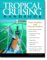  Tropical Cruising Handbook