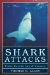 Shark Attacks : Their Causes and Avoidance cover