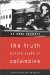 No Easy Answers : The Truth Behind Death at Columbine cover