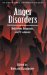 Anger Disorders : Definition, Diagnosis, and Treatment cover