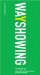 Wayshowing : A Guide to Environmental Signage Principles & Practices cover