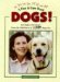 Dogs! : For Today's Pet Owner from the Publishers of Dog Fancy Magazine cover