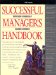 Successful Manager's Handbook : Development Suggestions for Today's Managers cover