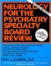 Neurology for the Psychiatry Specialty Board Review cover