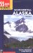 55 Ways to the Wilderness in Southcentral Alaska cover