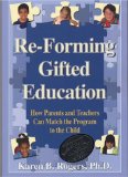 Re-Forming Gifted Education : Matching The Program To The Child [Click for larger image]