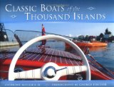 Classic Boats Of The Thousand Islands [Click for larger image]