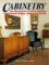  Cabinetry: The Woodworkers Guide to Building Professional Looking Cabinets and Shelves