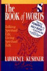 The Book of Words : : Talking Spiritual Life, Living Spiritual Talk [Click for larger image]
