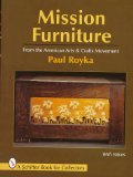 Mission Furniture : Furniture of the American Arts and Crafts Movement [Click for larger image]