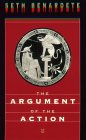 The Argument of the Action : Essays on Greek Poetry and Philosophy [Click for larger image]