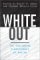 White Out : The Continuing Significance of Racism cover