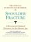 The Official Patient's Sourcebook on Shoulder Fracture