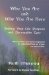 Who You Are and Why You Are Here : Find Your Life Purpose and Personality Type cover