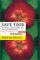 Safe Food : Bacteria, Biotechnology, and Bioterrorism cover