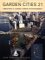 Garden Cities 21 : Creating a Livable Urban Environment cover