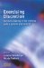 Exercising Discretion : Decision-Making in the Criminal Justice System and Beyond cover