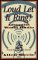 Loud Let It Ring! : Twenty-Five Years of Miracles cover
