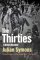 The Thirties : A Dream Revolved cover
