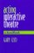 Acting Interactive Theatre : A Handbook cover