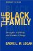 The Black Family : Strengths, Self-Help, and Positive Change cover