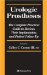 Urologic Prostheses : The Complete Practical Guide to Devices, Their Implantation, and Patient Follow Up cover