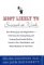 Most Likely to Succeed at Work : How Work Is Just Like High School cover