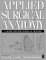  Applied Surgical Anatomy: A Guide for the Surgical Trainee