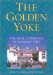 The Golden Yoke : The Legal Cosmology of Buddhist Tibet cover