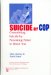 Suicide by Cop : Committing Suicide by Provoking Police to Shoot You cover